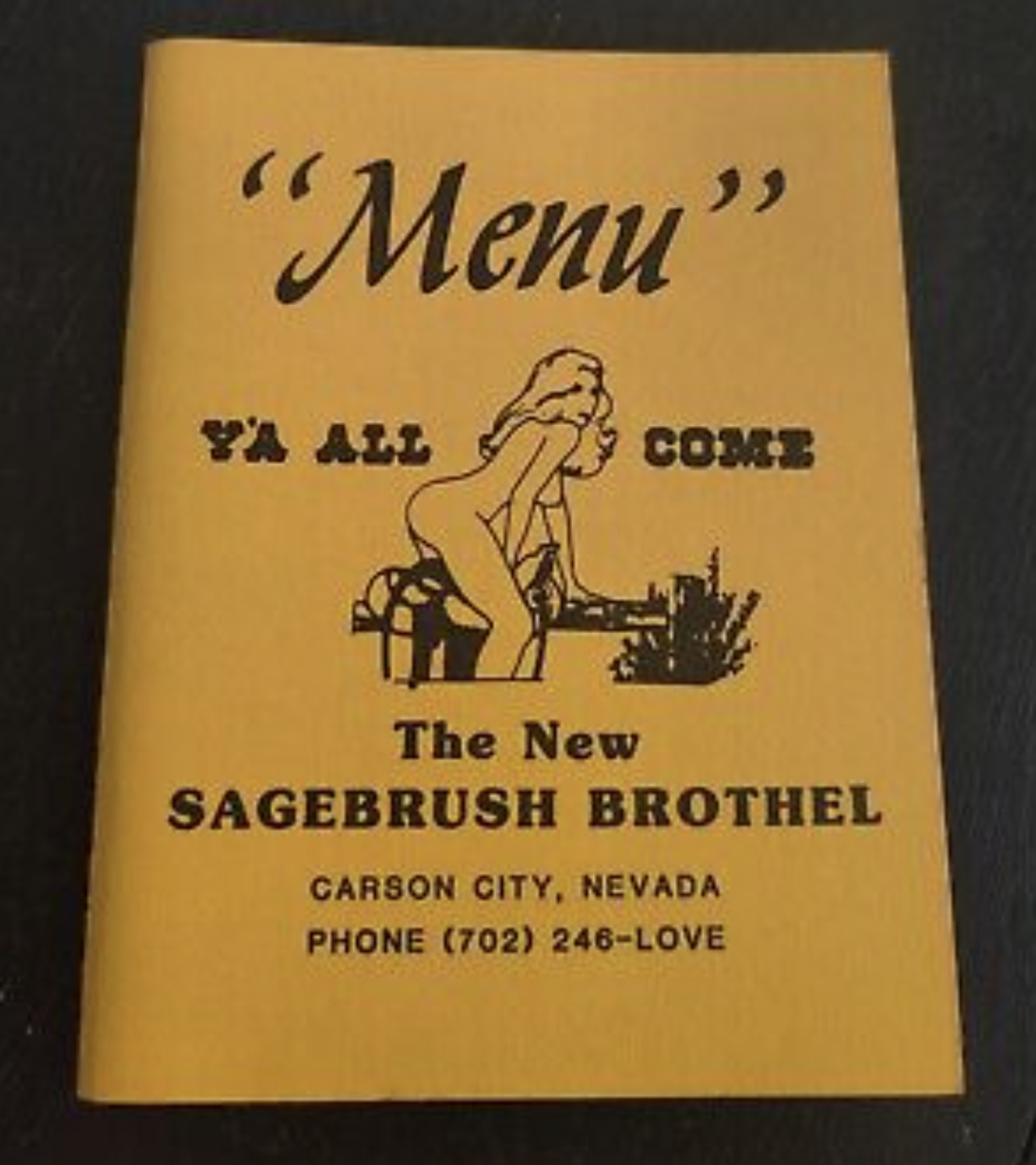 flyer - "Menu" Ya All Come The New Sagebrush Brothel Carson City, Nevada Phone 702 246Love